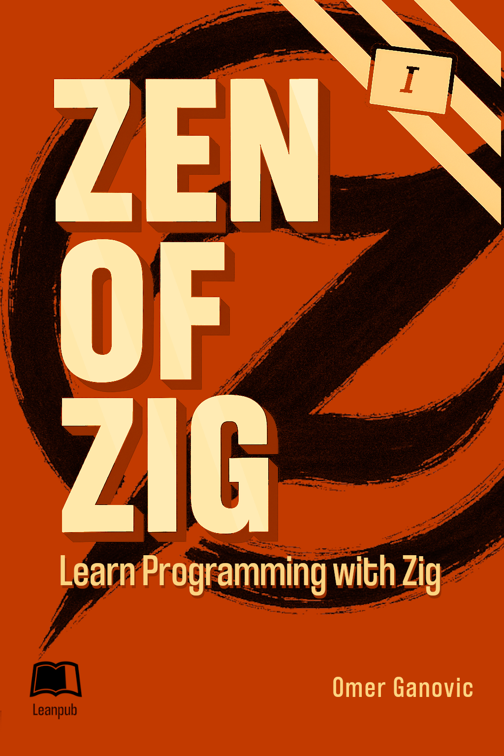 Zen of Zig - Volume 1: Fundamentals