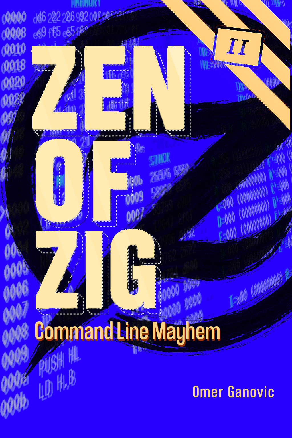 Zen of Zig - Volume 2: Advanced Programming