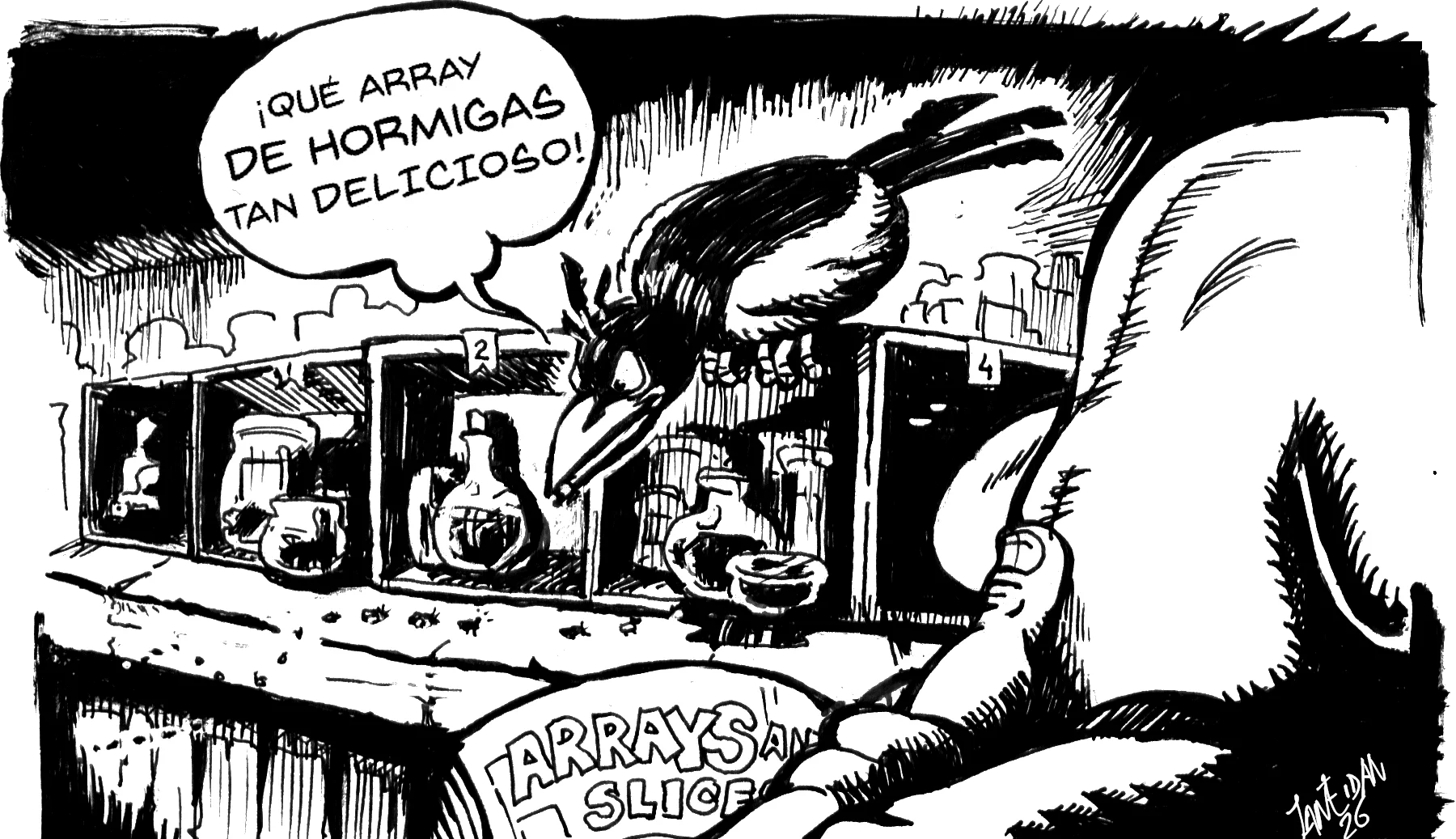 Maggie la urraca y un array de hormigas